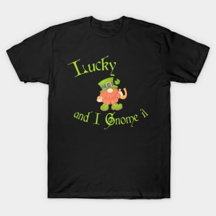 Lucky and I Gnome It St Patrick's Day T-Shirt